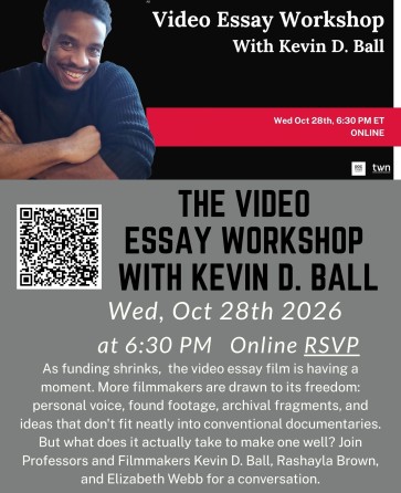 Video Essay Workshop with Kevin Ball-Oct 28 online